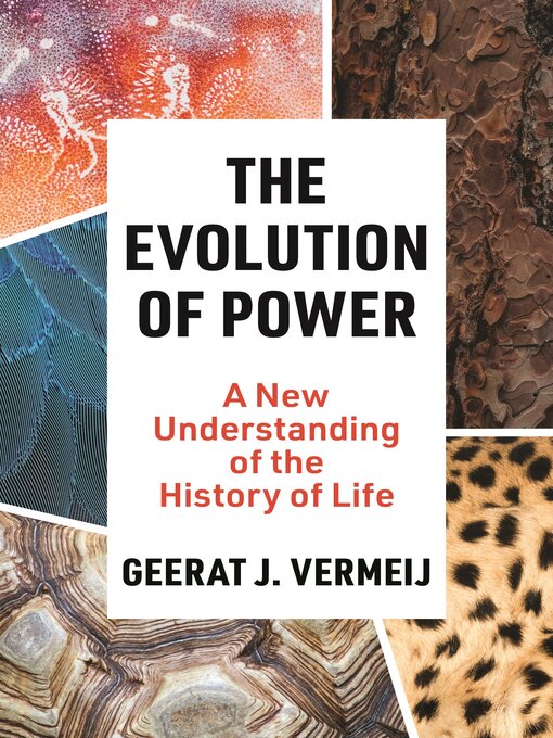 Title details for The Evolution of Power by Geerat Vermeij - Available